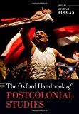 Book The Oxford Handbook of Postcolonial Studies (Oxford Handbooks) free