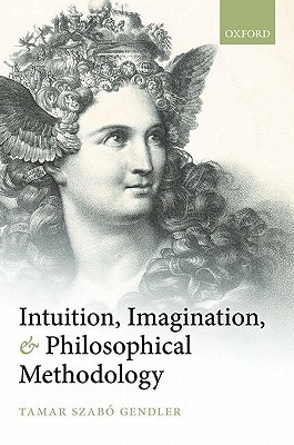 Book Intuition, Imagination, and Philosophical Methodology free