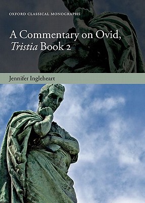 Book A Commentary on Ovid, Tristia, Book 2 (Oxford Classical Monographs) free