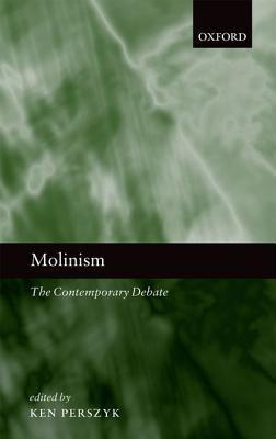 Book Molinism: The Contemporary Debate free