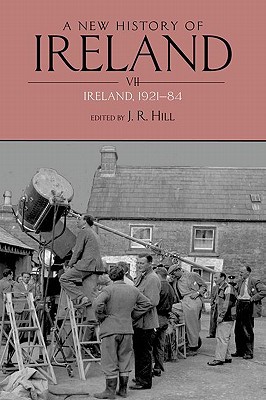 Book A New History of Ireland, Volume VII: Ireland, 1921-84 free