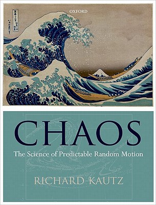 Book Chaos: The Science of Predictable Random Motion free