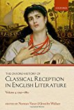 Book The Oxford History of Classical Reception in English Literature: Volume 4: 1790-1880 free