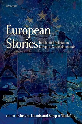 Book European Stories: Intellectual Debates on Europe in National Contexts free