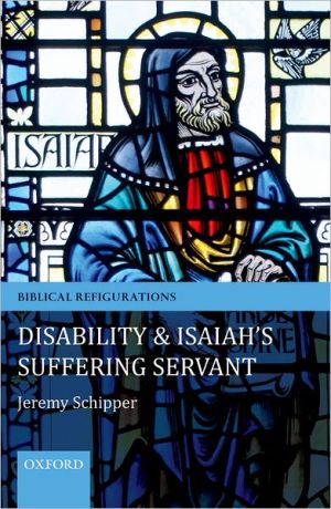 Book Disability and Isaiah's Suffering Servant (Biblical Refigurations) free