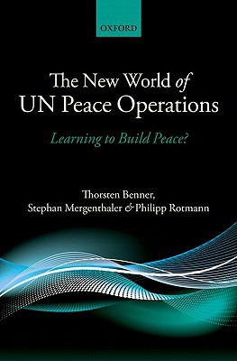 Book The New World of UN Peace Operations: Learning to Build Peace? free