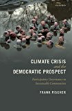Book Climate Crisis and the Democratic Prospect: Participatory Governance in Sustainable Communities free