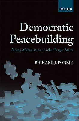 Book Democratic Peacebuilding: Aiding Afghanistan and other Fragile States free