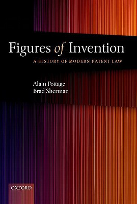 Book Figures of Invention: A History of Modern Patent Law free
