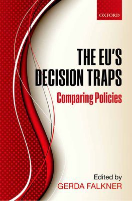 Book The EU's Decision Traps: Comparing Policies free