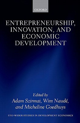 Book Entrepreneurship, Innovation, and Economic Development (WIDER Studies in Development Economics) free