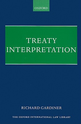 Book Treaty Interpretation (Oxford International Law Library) free