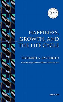 Book Happiness, Growth, and the Life Cycle (IZA Prize in Labor Economics) free