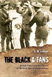 Book The Black and Tans: British Police and Auxiliaries in the Irish War of Independence, 1920-1 free