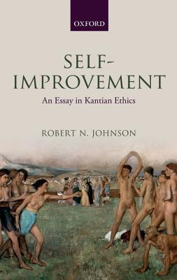 Book Self-Improvement: An Essay in Kantian Ethics free