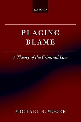 Book Placing Blame: A Theory of the Criminal Law free