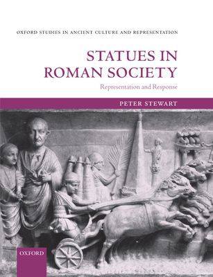 Book Statues in Roman Society: Representation and Response (Oxford Studies in Ancient Culture & Representation) free