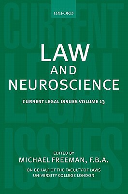 Book Law and Neuroscience: Current Legal Issues Volume 13 free