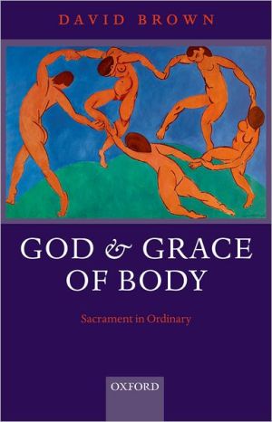 Book God and Grace of Body: Sacrament in Ordinary free