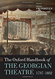 Book The Oxford Handbook of the Georgian Theatre 1737-1832 (Oxford Handbooks) free