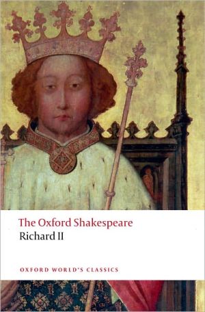 Book Richard II: The Oxford Shakespeare (Oxford World's Classics) free