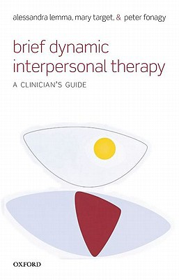 Book Brief Dynamic Interpersonal Therapy: A Clinician's Guide free