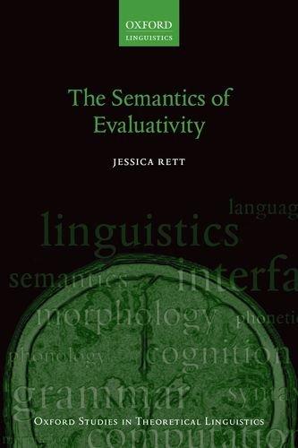 Book The Semantics of Evaluativity (Oxford Studies in Theoretical Linguistics) free