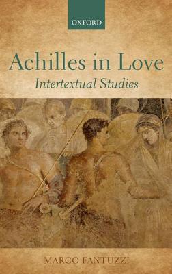 Book Achilles in Love: Intertextual Studies free