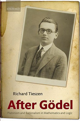 Book After Godel: Platonism and Rationalism in Mathematics and Logic free