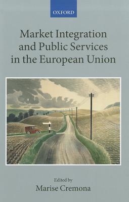 Book Market Integration and Public Services in the European Union (Collected Courses of the Academy of European Law) free