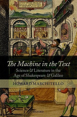 Book The Machine in the Text: Science and Literature in the Age of Shakespeare and Galileo free