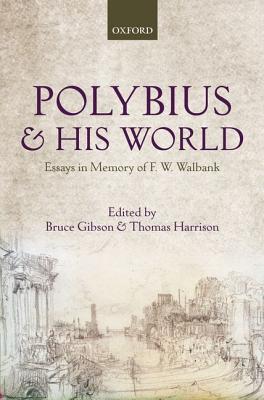 Book Polybius and his World: Essays in Memory of F.W. Walbank free