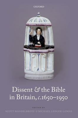 Book Dissent and the Bible in Britain, c.1650-1950 free