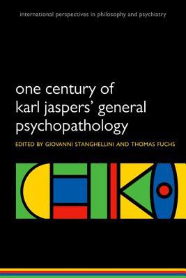 Book One Century of Karl Jaspers' General Psychopathology (International Perspectives in Philosophy and Psychiatry) free