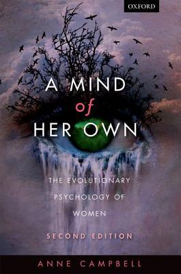 Book A mind of her own: The Evolutionary Psychology Of Women free