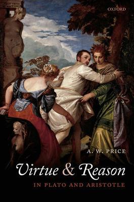 Book Virtue and Reason in Plato and Aristotle free