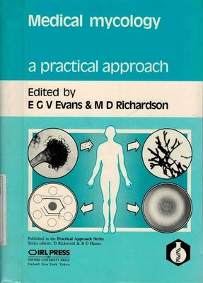 Book Medical Mycology: A Practical Approach (The Practical Approach Series) free