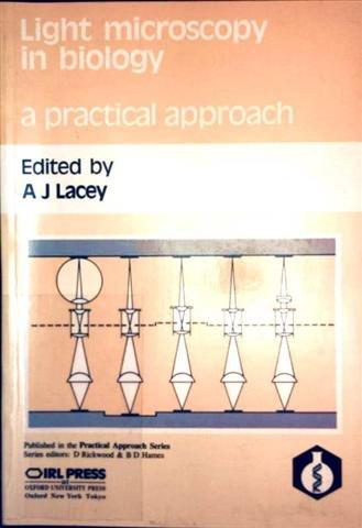 Book Light Microscopy in Biology: A Practical Approach (The Practical Approach Series) free