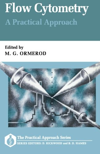 Book Flow Cytometry: A Practical Approach (Practical Approach Series, 62) free