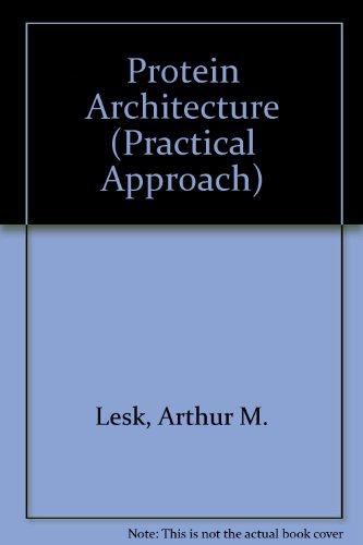Book Protein Architecture: A Practical Approach (the Practical Approach Series) free