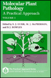 Book Molecular Plant Pathology: A Practical Approach Volume I (Practical Approach Series) free