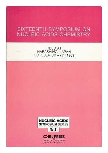 Book Sixteenth Symposium On Nucleic Acids Chemistry (nucleic Acids Symposium Series) free