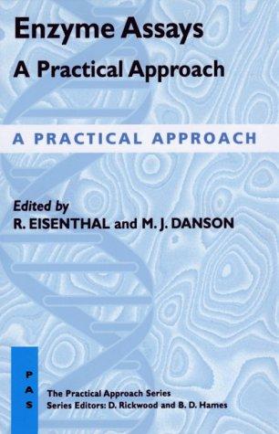 Book Enzyme Assays: A Practical Approach (The Practical Approach Series) free