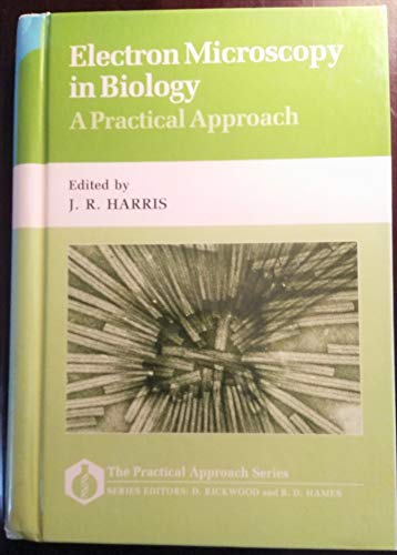 Book Electron Microscopy in Biology: A Practical Approach (The Practical Approach Series, 82) free
