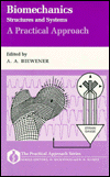 Book Biomechanics: Structures and Systems: A Practical Approach (The Practical Approach Series, 94) free