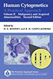 Book Human Cytogenetics: A Practical Approach Volume Ii: Malignancy And Acquired Abnormalities (practical Approach Series) free