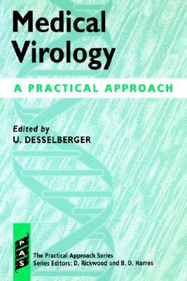 Book Medical Virology: A Practical Approach (practical Approach Series) free