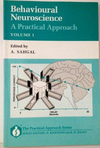 Book Behavioural Neuroscience: A Practical Approach Volume I (The Practical Approach Series, 128) free