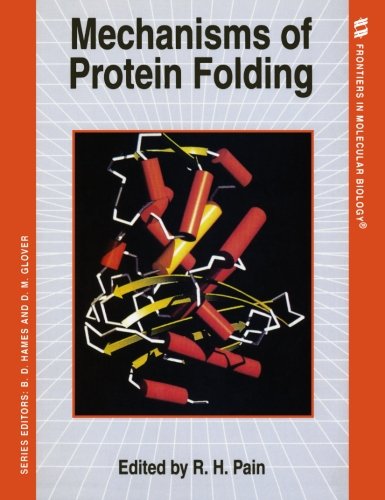 Book Mechanisms of Protein Folding (Frontiers in Molecular Biology, 3) free