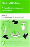 Book Plant Cell Culture: A Practical Approach (the Practical Approach Series) free